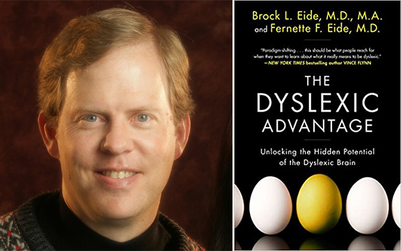 Composite image of Dr. Brock Eide smiling on the left and the cover of his book, "The Dyslexic Advantage" on the right. The cover shows a row of eggs, with one white egg in the middle of white eggs, against a black background.