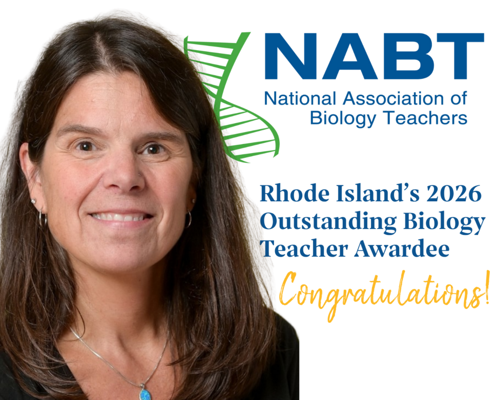 Graphic with picture of Dr. Lizotte smiling, alongside the NABT logo and blue and gold text that reads: Rhode Island's 2026 Outstanding Biology Teacher Awardee, Congratulations!